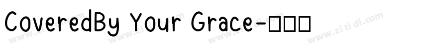CoveredBy Your Grace字体转换